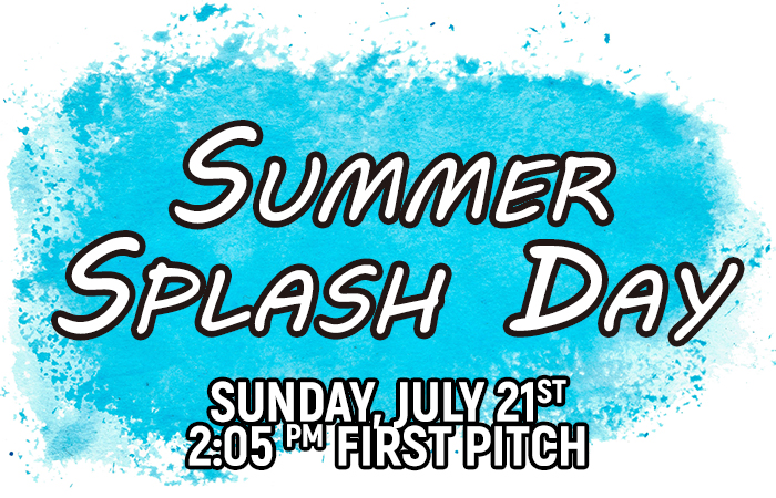 Sunday July 21 Summer Splash Day